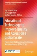Educational Technology to Improve Quality and Acce