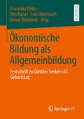 Ökonomische Bildung als Allgemeinbildung