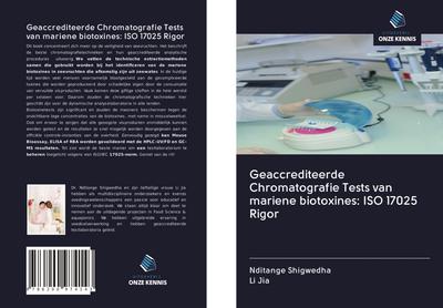 Geaccrediteerde Chromatografie Tests van mariene biotoxines: ISO 17025 Rigor