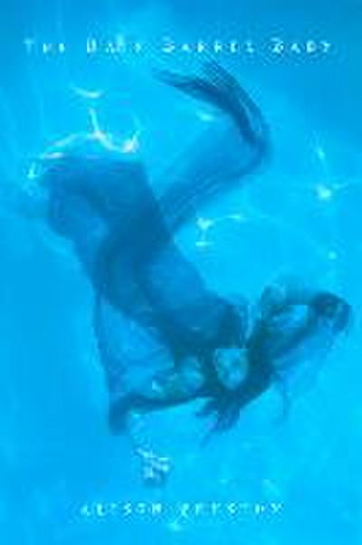 The Rain Barrel Baby