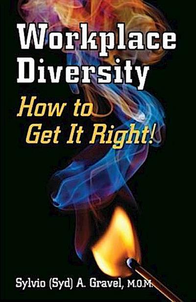 Workplace Diversity - How to Get It Right