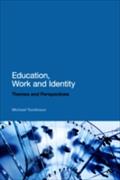Education, Work and Identity - Michael Tomlinson