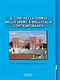 Il CONI nella storia dello sport e dell’Italia contemporanea