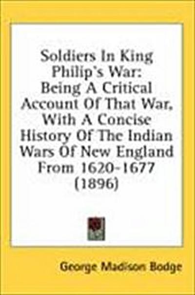 Soldiers In King Philip’s War
