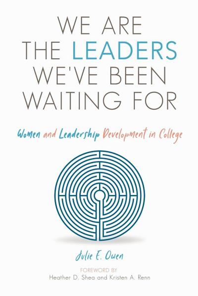 We are the Leaders We’ve Been Waiting For