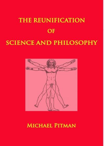The Reunification of Science and Philosophy