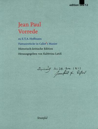 Jean Paul: Vorrede zu E.T.A. Hoffmann Fantasiestücke in Callot´s Manier