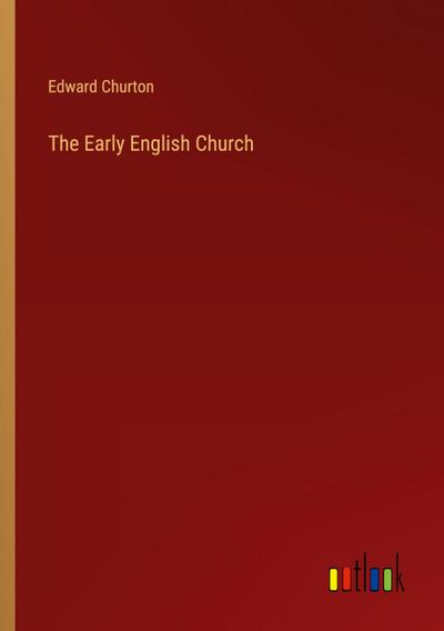 The Early English Church