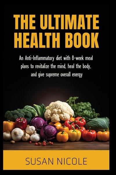 The Ultimate Health Book