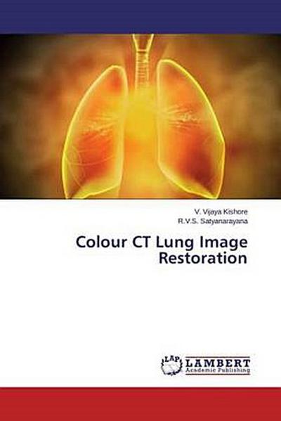 Colour CT Lung Image Restoration