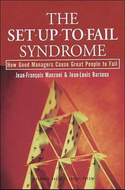 The Set-Up-To-Fail Syndrome