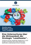 Eine Untersuchung über die Wirksamkeit der Strategie "Lesetheater".