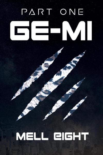Ge-Mi: Part One