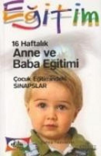 16 Haftalik Anne Ve Baba Egitimi