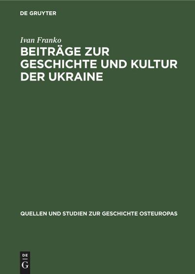 Beiträge zur Geschichte und Kultur der Ukraine