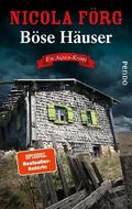 Böse Häuser von Nicola Förg | Ebook