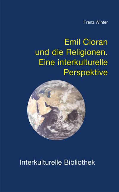Emil Cioran und die Religionen