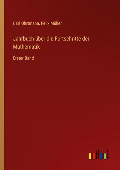 Jahrbuch über die Fortschritte der Mathematik