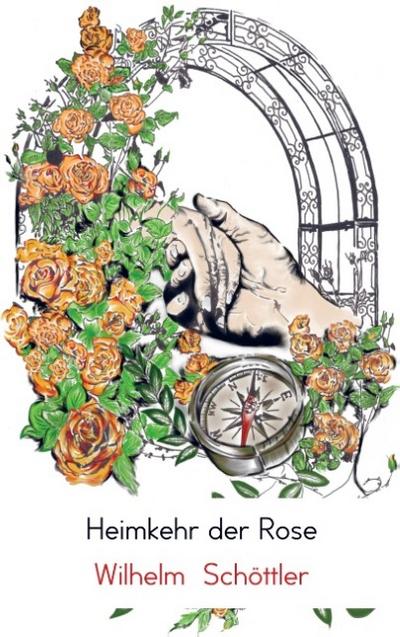 Heimkehr der Rose