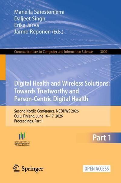 Digital Health and Wireless Solutions: Towards Trustworthy and Person-Centric Digital Health