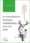 Le réchauffement climatique commence sous nos pieds
