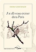 J’ai dû vous croiser dans Paris
