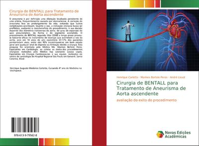 Cirurgia de BENTALL para Tratamento de Aneurisma de Aorta ascendente