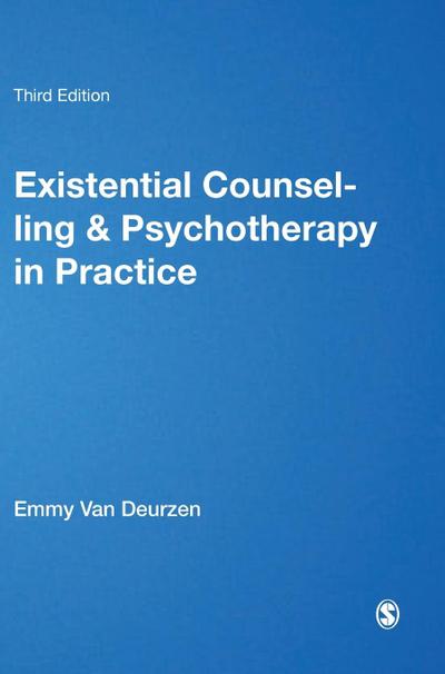 Existential Counselling & Psychotherapy in Practice