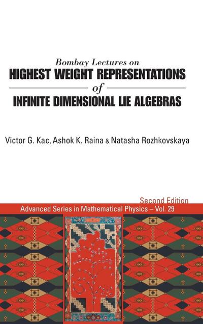 BOMBAY LECT HIGH WEIGHT REPRE INFIN DIMEN LIE ALGEB (2ND ED)