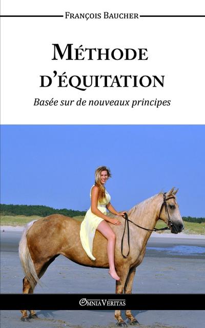 Méthode d’équitation basée sur des nouveaux principes