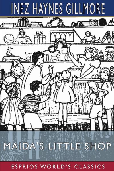 Maida’s Little Shop (Esprios Classics)