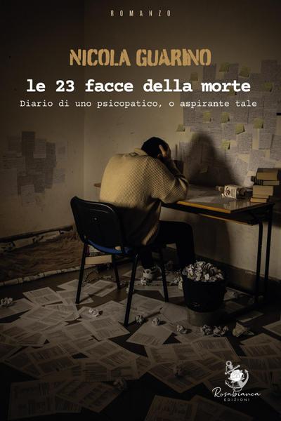 Le 23 facce della morte. Diario di uno psicopatico, o aspirante tale
