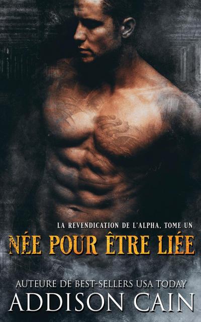 Née pour être liée