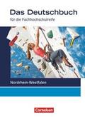 Das Deutschbuch - Fachhochschulreife - Nordrhein-Westfalen - 11./12. Schuljahr