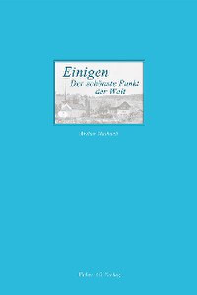 Einigen - der schönste Punkt der Welt