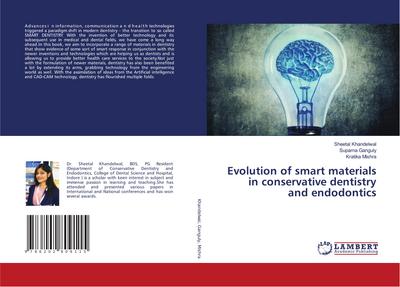 Evolution of smart materials in conservative dentistry and endodontics