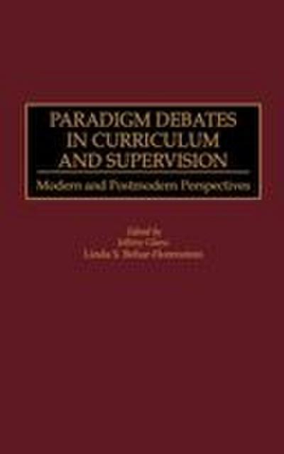 Paradigm Debates in Curriculum and Supervision