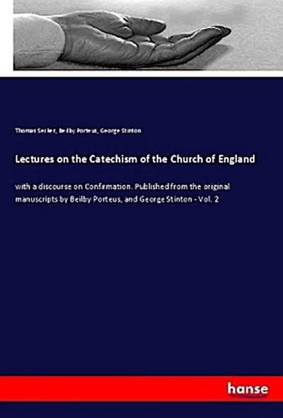 Lectures on the Catechism of the Church of England