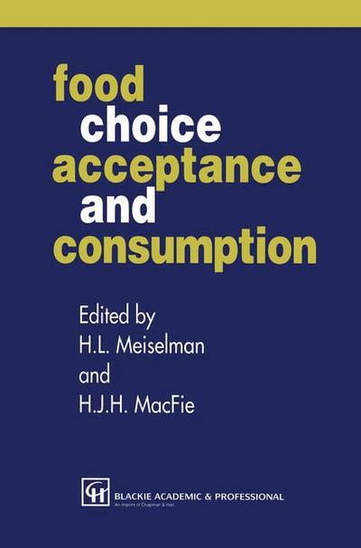 Food Choice, Acceptance and Consumption