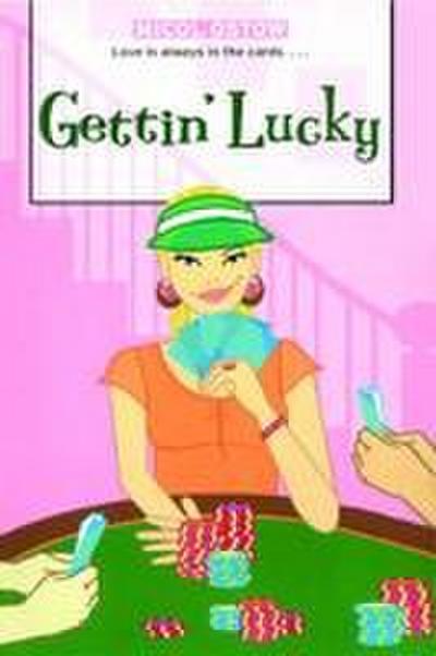 Gettin’ Lucky