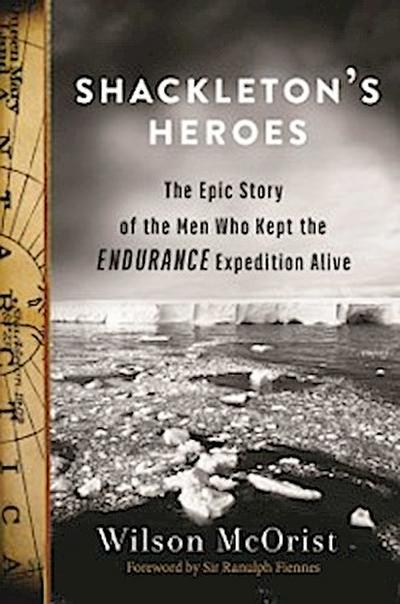 Shackleton’s Heroes