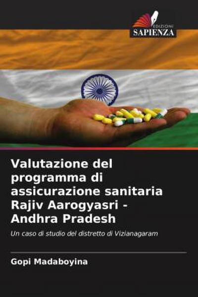Valutazione del programma di assicurazione sanitaria Rajiv Aarogyasri - Andhra Pradesh