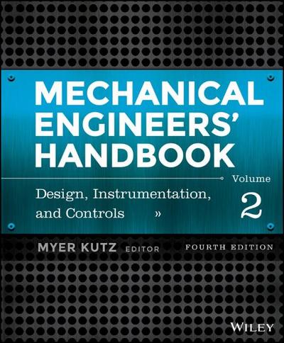 Mechanical Engineers’ Handbook, Volume 2