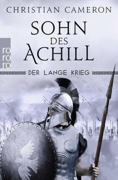 Der Lange Krieg: Sohn des Achill: Historischer Roman (Die Perserkriege, Band 1)