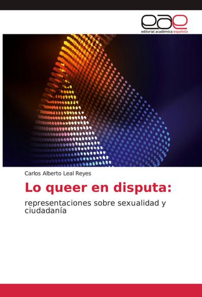 Lo queer en disputa: