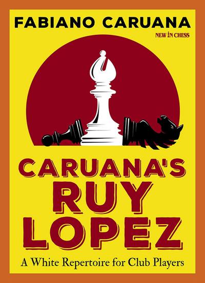 Caruana’s Ruy Lopez