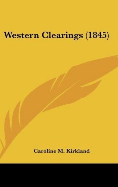 Western Clearings (1845)