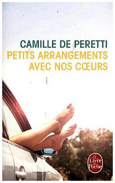 Petits arrangements avec nos coeurs - Camille de Peretti