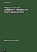 Current Trends in Textlinguistics