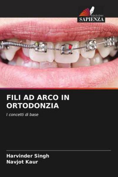FILI AD ARCO IN ORTODONZIA